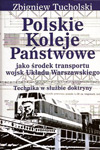 Polskie Koleje Państwowe jako środek transportu wojsk Układu Warszawskiego