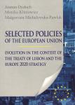 Selected Policies of the European Union. Evolution in the Context of the Treaty of Lisbon and the Europe 2020 Strategy
