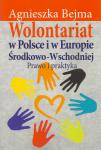 Wolontariat w Polsce i w Europie Środkowo-Wschodniej. Prawo i praktyka