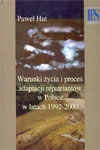 Warunki życia i proces adaptacji repatriantów w Polsce w latach 1992-2000