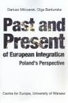 Past and Present of European Integration. Poland`s Perspective