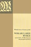 Wokabularze ryskie na tle XVI- i XVII-wiecznej leksykografii polskiej