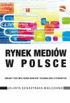 Rynek mediów w Polsce. Zmiany pod wpływem nowych technologii cyfrowych