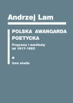 Polska Awangarda Poetycka. Programy i manifesty lat 1917-1923. Inne studia