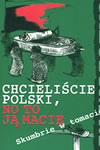 Chcieliście polski, no to ją macie. Skumbrie w tomacie