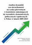Analiza dynamiki cen nieruchomości na rynku pierwotnym w kontekście zmieniających się warunków ekonomicznych, politycznych i społecznych w Polsce w latach 2009-2023