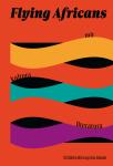 Flying Africans. Mit, kultura, literatura