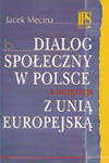 Dialog społeczny w Polsce a integracja z Unią Europejską