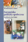 Europejska polityka społeczna. Implikacje dla Polski