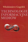 Technologie informacyjne mediów. Wydanie II zmienione