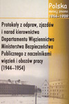 Polska mniej znana 1944-1989. Tom II. Protokoły z odpraw, zjazdów i narad kierownictwa Departamentu Więziennictwa Ministerstwa Bezpieczeństwa Publicznego z naczelnikami więzień i obozów pracy (1944-1954)