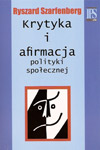 Krytyka i afirmacja polityki społecznej