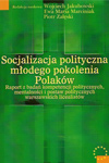 Socjalizacja polityczna młodego pokolenia polaków