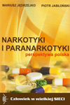 Narkotyki i paranarkotyki - perspektywa polska