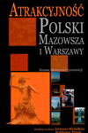 Atrakcyjność Polski, Mazowsza i Warszawy