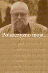 Polszczyzno moja...