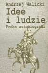 Idee i ludzie. Próba autobiografii