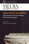 Zawartość mediów czyli rozważania nad metodologią badań medioznawczych