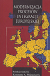 Modernizacja procesów integracji europejskiej