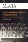 Strukturalna budowa utworu. Dzieło literackie w filozofii, naukach humanistycznych, literaturoznawstwie i prawie autorskim