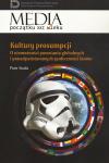Kultury prosumpcji. O niemożności powstania globalnych i ponadpaństwowych społeczności fanów