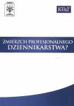 Zmierzch profesjonalnego dziennikarstwa?