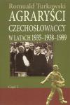 Agraryści czechosłowaccy w latach 1935-1938-1989