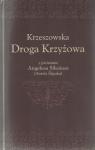 Krzeszowska Droga Krzyżowa z pieśniami Angelusa Silesiusa (Anioła Ślązaka)