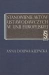Stanowienie aktów ustawodawczych w Unii Europejskiej