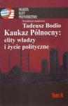 Kaukaz Północny: elity władzy i życie polityczne