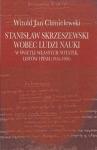 Stanisław Skrzeszewski wobec ludzi nauki w świetle własnych notatek, listów i pism (1944-1950)