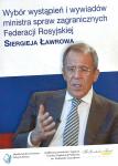 Wybór wystąpień i wywiadów ministra spraw zagranicznych Federacji Rosyjskiej Siergieja Ławrowa