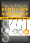 Fundusze hedgingowe. Analiza prawna wybranych jurysdykcji