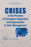 Crises in the Process of European Integration and Approaches to their Management