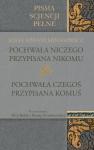 Pochwała niczego przypisana nikomu. Pochwała czegoś przypisana komuś