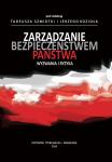 Zarządzanie bezpieczeństwem państwa. Wyzwania i ryzyka