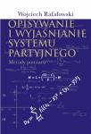 Opisywanie i wyjaśnianie systemu partyjnego. Metody pomiaru