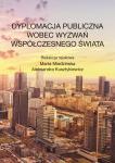 Dyplomacja publiczna wobec wyzwań współczesnego świata