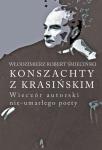 Konszachty z Krasińskim. Wieczór autorski nie-umarłego poety