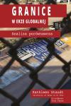 Granice w erze globalnej. Analiza porównawcza