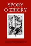 Spory o zbiory. Piotr Bańkowski − rewindykacja i ochrona dziedzictwa piśmienniczego