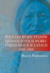 Polityka rządu Stanów Zjednoczonych wobec Indian Sioux w latach 1805-1868