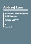 Polska Awangarda Poetycka. Programy i manifesty lat 1917-1923. Inne studia