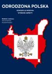 Odrodzona Polska. Koncepcje państwa. Wybrane aspekty