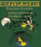 Jak Burczybrzuszek Śmiałkiem został (Bajka o Złotej Kaczce)
