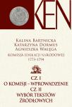 Komisja Edukacji Narodowej 1773-1794. Cz. I − Wprowadzenie. Cz. II − Wybór tekstów źródłowych