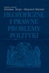 Filozoficzne i prawne problemy polityki